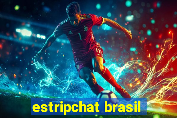 estripchat brasil